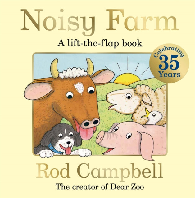 Noisy Farm : The lift-the-flap preschool classic – perfect for little hands.-9781035055791