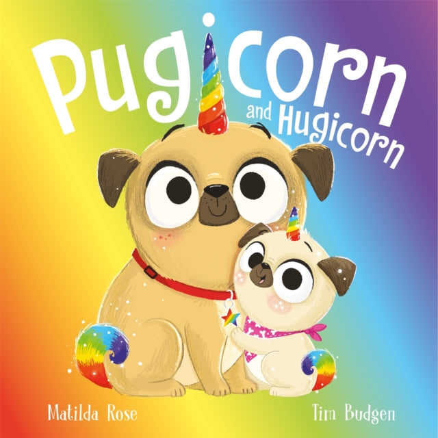 The Magic Pet Shop: Pugicorn and Hugicorn-9781444963250