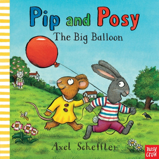 Pip and Posy: The Big Balloon-9780857632449