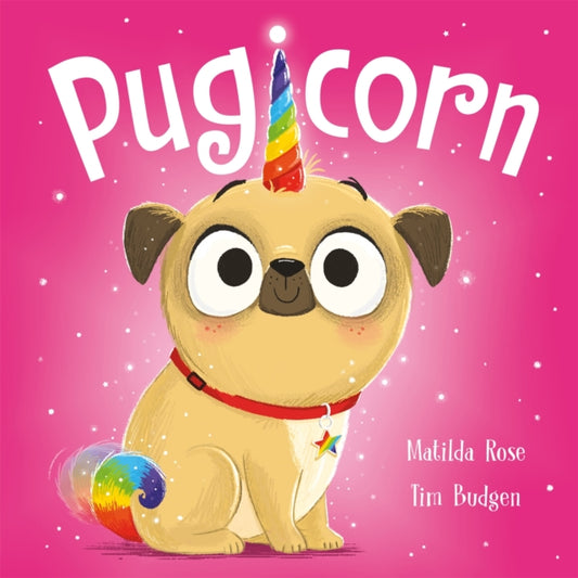 The Magic Pet Shop: Pugicorn-9781444953701